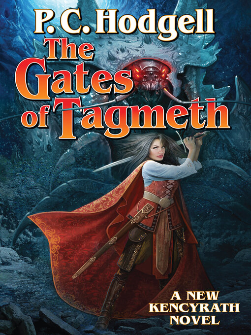 Title details for The Gates of Tagmeth by P. C. Hodgell - Wait list